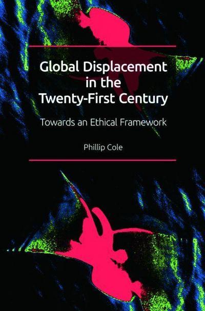 Global Displacement in the Twenty-First Century