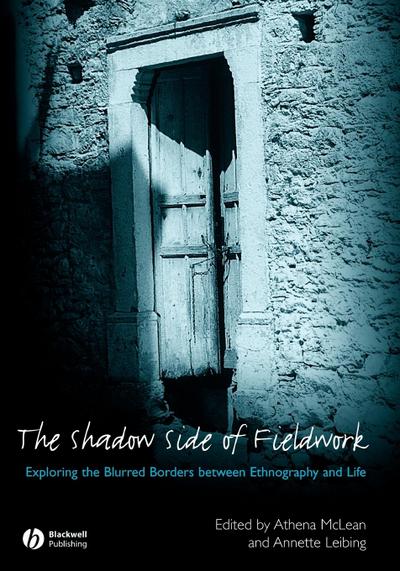 The Shadow Side of Fieldwork