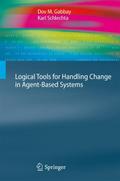 Logical Tools for Handling Change in Agent-Based S