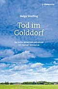 Tod im Golddorf: Der dritte Münsterland-Krimi mit Hannah Schmielink
