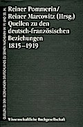 Quellen zu den deutsch-französischen Beziehungen 1815-1919