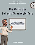 Die Rolle des Integrationsbegleiters