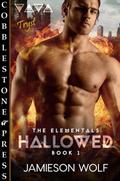 Hallowed (The Elementals, #1)