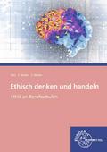 Ethisch denken und handeln