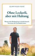 Ohne Leckerli, aber mit Haltung: Warum echte Bindu ...