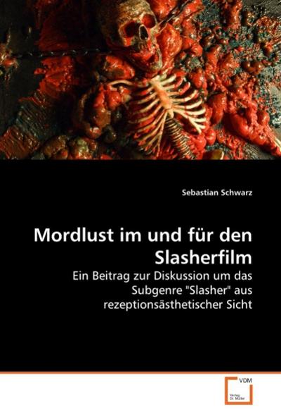 Mordlust im und für den Slasherfilm