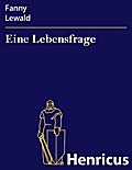 Eine Lebensfrage