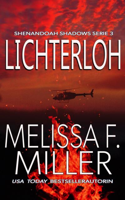Lichterloh (Shenandoah Shadows Serie, #3)