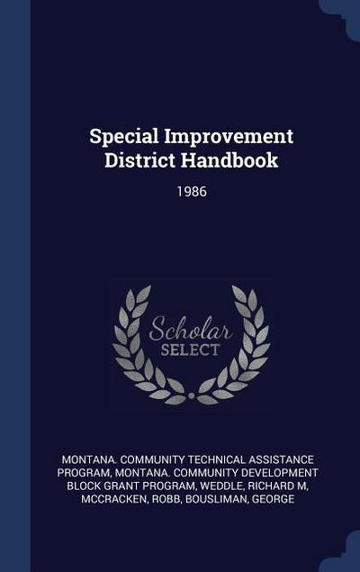 Special Improvement District Handbook: 1986
