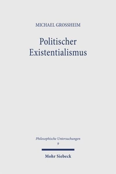 Politischer Existentialismus