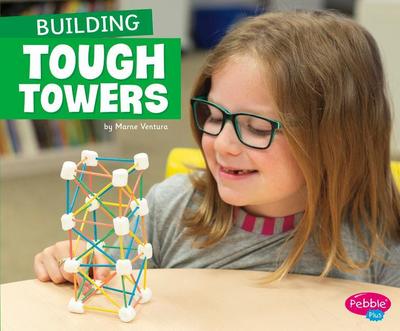 Building Tough Towers