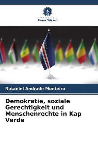 Demokratie, soziale Gerechtigkeit und Menschenrechte in Kap Verde