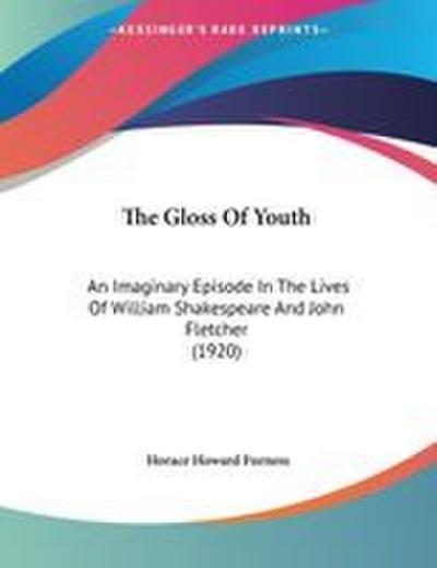The Gloss Of Youth