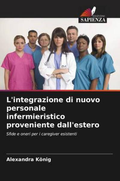 L’integrazione di nuovo personale infermieristico proveniente dall’estero