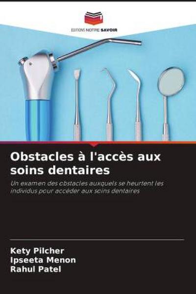 Obstacles à l’accès aux soins dentaires