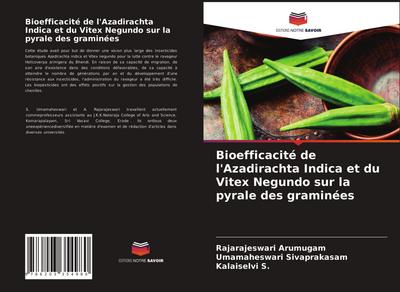Bioefficacité de l’Azadirachta Indica et du Vitex Negundo sur la pyrale des graminées