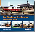 Die Mindener Kreisbahnen - gestern und heute