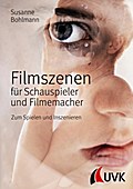 Filmszenen für Schauspieler und Filmemacher