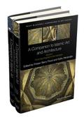 A Companion to Islamic Art and Architecture