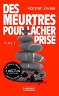 Les Meurtres zen - Des Meurtres pour lâcher prise