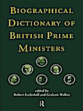Biographical Dictionary of British Prime Ministers