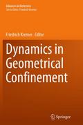Dynamics in Geometrical Confinement