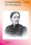 Pionierinnen. Eine Würdigung