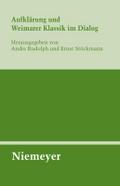 Aufklärung und Weimarer Klassik im Dialog