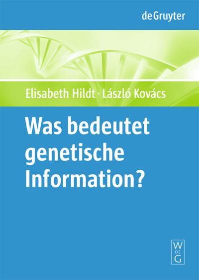 Was bedeutet "genetische Information"?