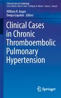 Clinical Cases in Chronic Thromboembolic Pulmonary