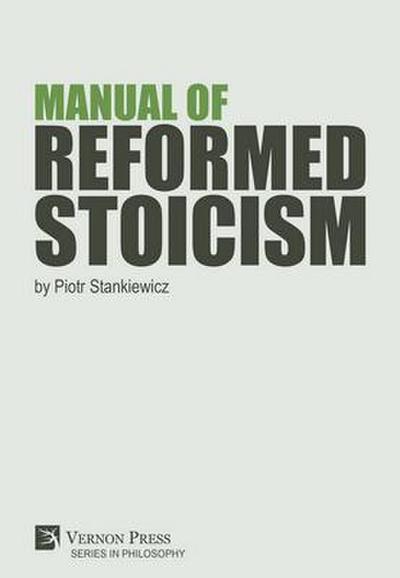 Manual of Reformed Stoicism