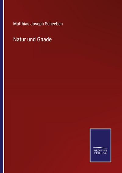 Natur und Gnade