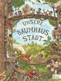 Unsere Baumhausstadt