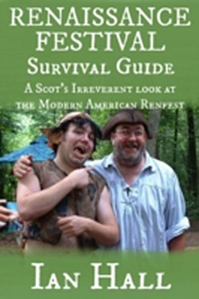 Renaissance Festival Survival Guide