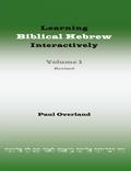 Learning Biblical Hebrew Interactively, I (Student Edition, Revised)