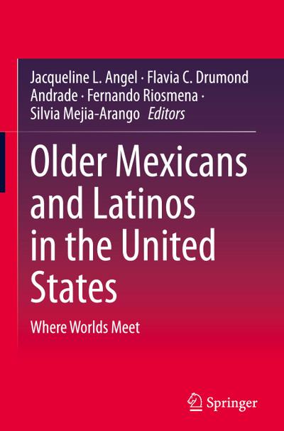 Older Mexicans and Latinos in the United States