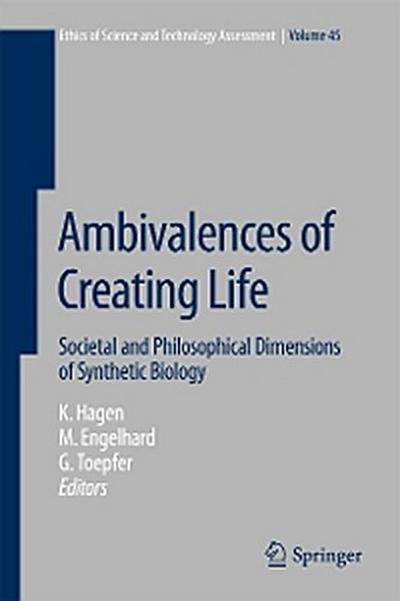 Ambivalences of Creating Life