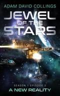 Jewel of The Stars - Season 1 Episode 2 - A New Reality