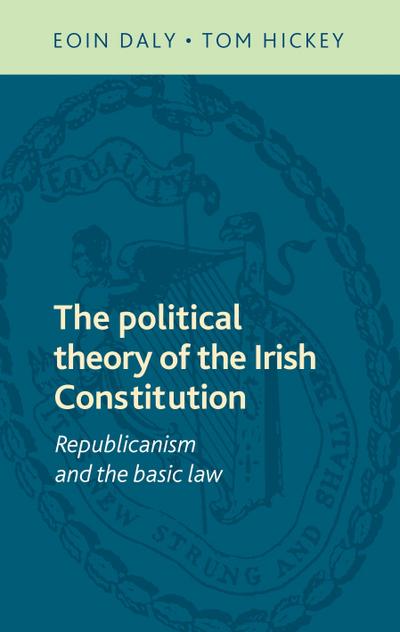 The Political Theory of the Irish Constitution