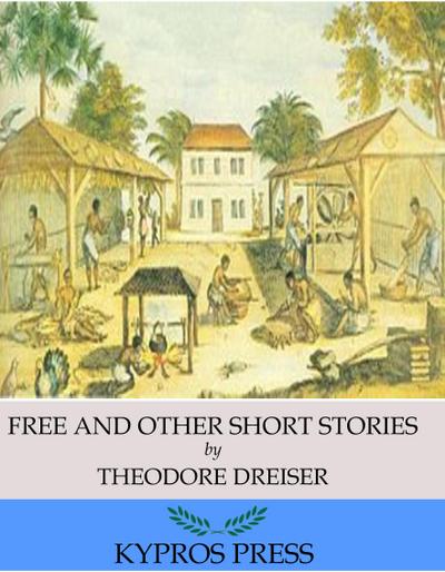 Free And Other Short Stories