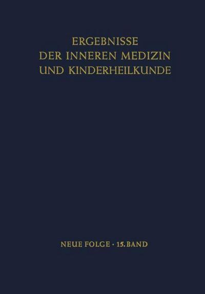 Ergebnisse der Inneren Medizin und Kinderheilkunde