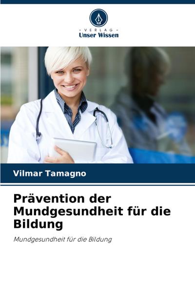 Prävention der Mundgesundheit für die Bildung