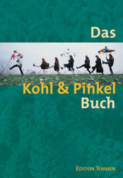 Das Kohl- und Pinkel-Buch