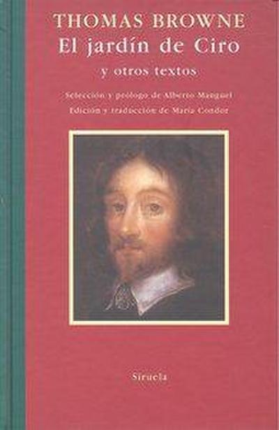 El jardín de Ciro : y otros textos