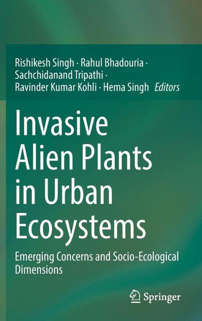 Invasive Alien Plants in Urban Ecosystems