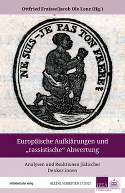 Europäische Aufklärung und rassistische Abwertung