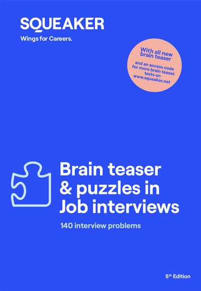 The Insiders Dossier: Brain teasers & puzzles in Job Interviews