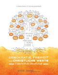Demokratie, Freiheit und christliche Werte