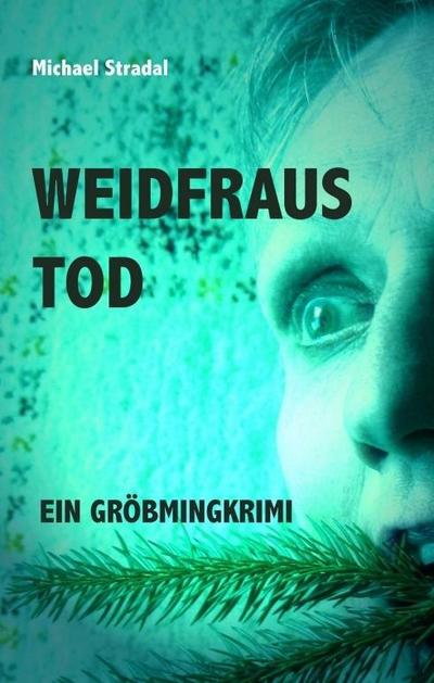 Weidfraus Tod
