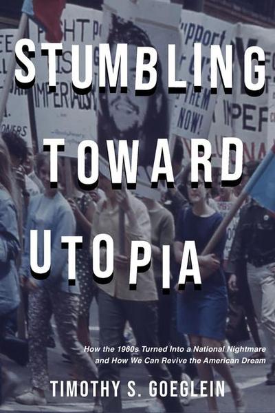 Stumbling Toward Utopia